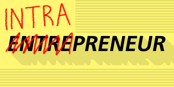 رائد الأعمال الداخلى Intrapreneur: من هو، صفاته، كيفية التعرف عليه 7 رائد الأعمال الداخلى Intrapreneur: من هو، صفاته، كيفية التعرف عليه